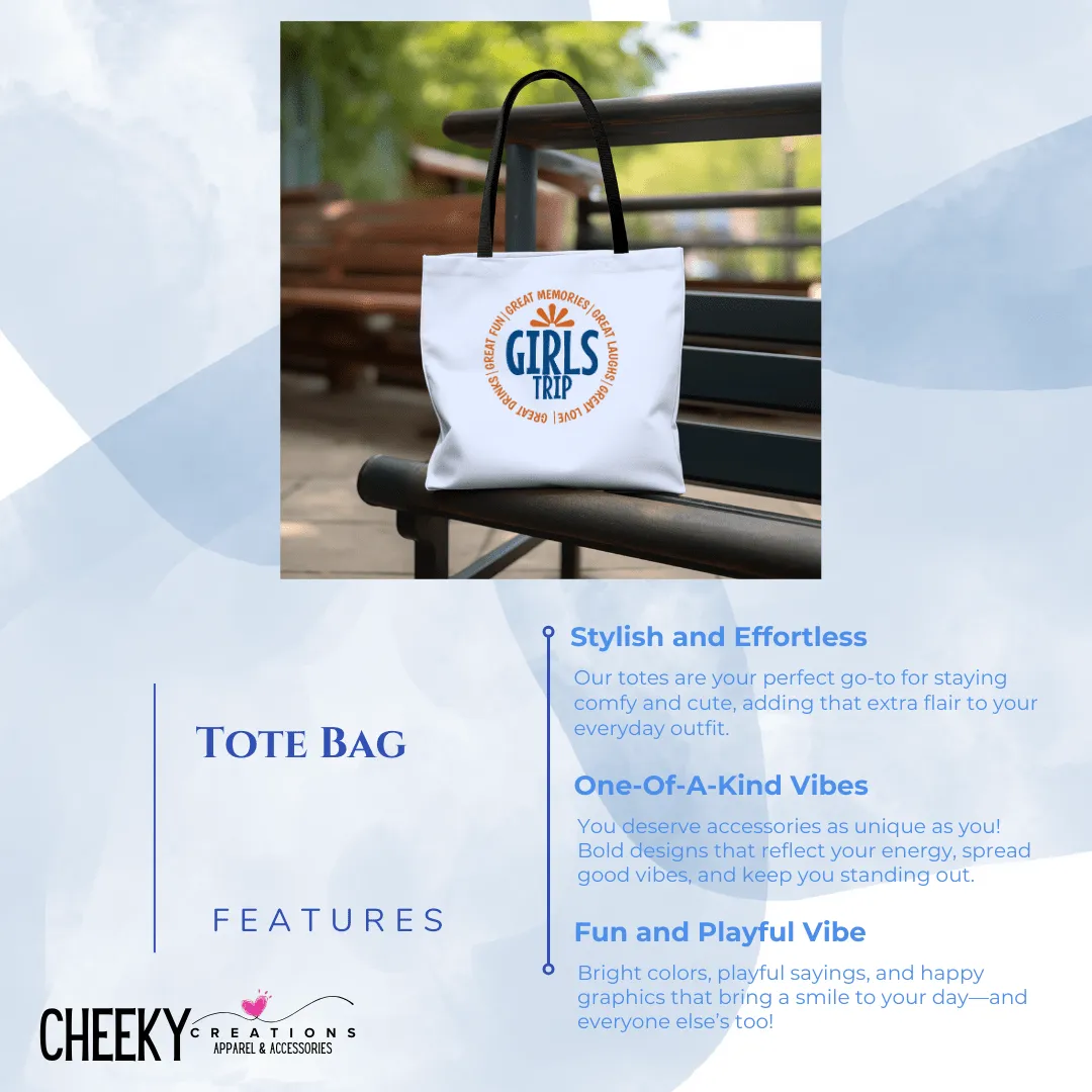 Best Friends Weekend Trips Tote Bag