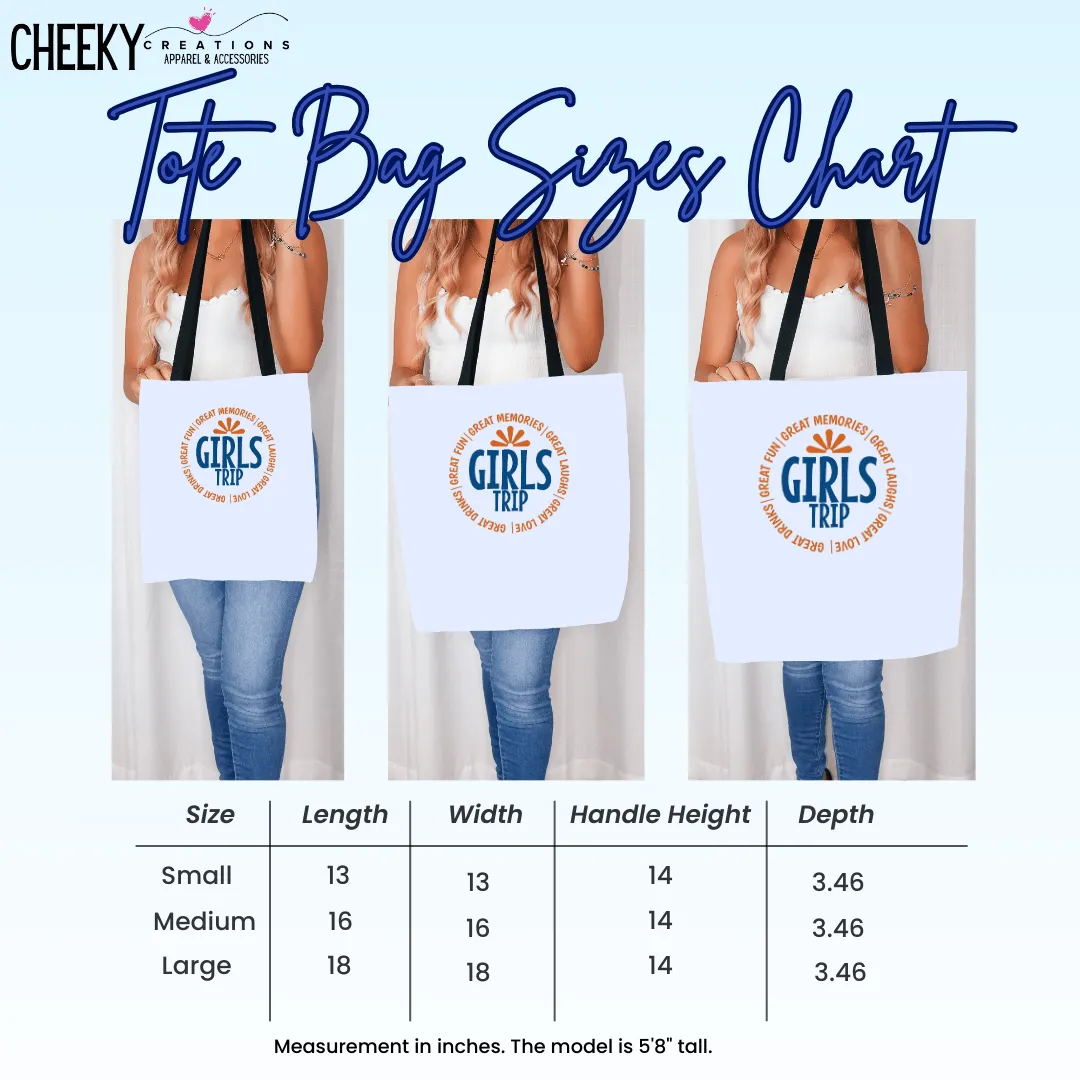 Best Friends Weekend Trips Tote Bag