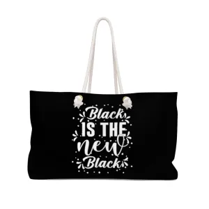 Black Is The New Black Weekender Black Bag