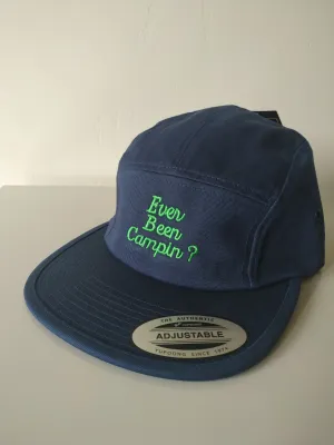 Ever Been Campin? 5 Panel Hat