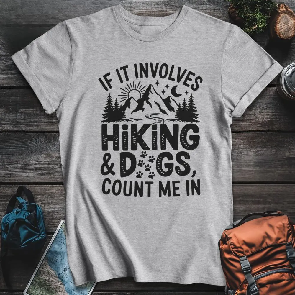 Hiking And Dogs White T-Shirt