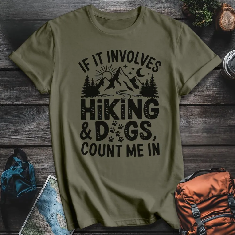 Hiking And Dogs White T-Shirt