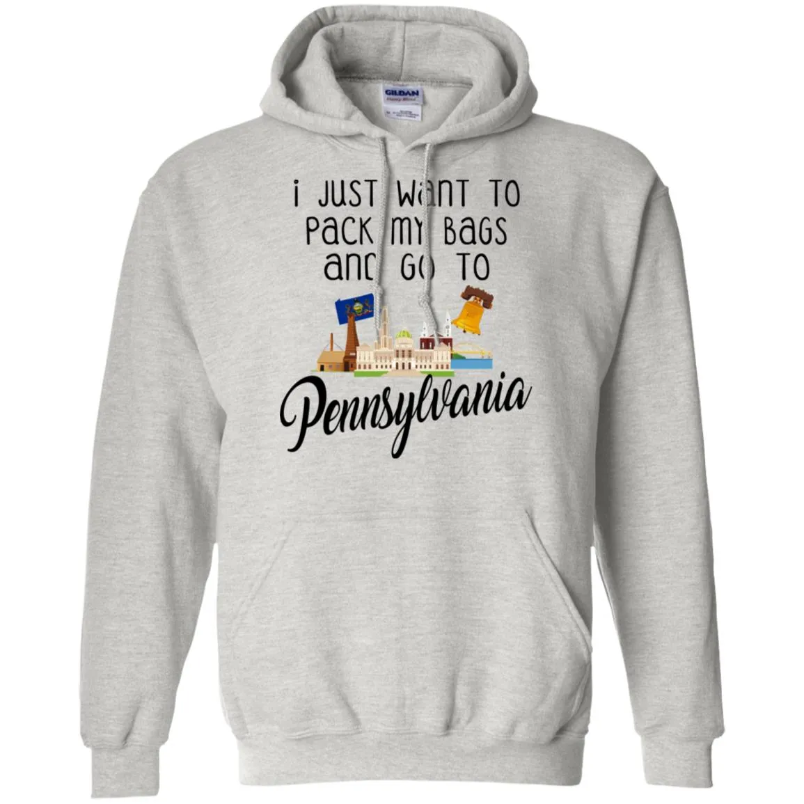 I Just Want To Pack My Bags And Go To Pennsylvania Hoodie