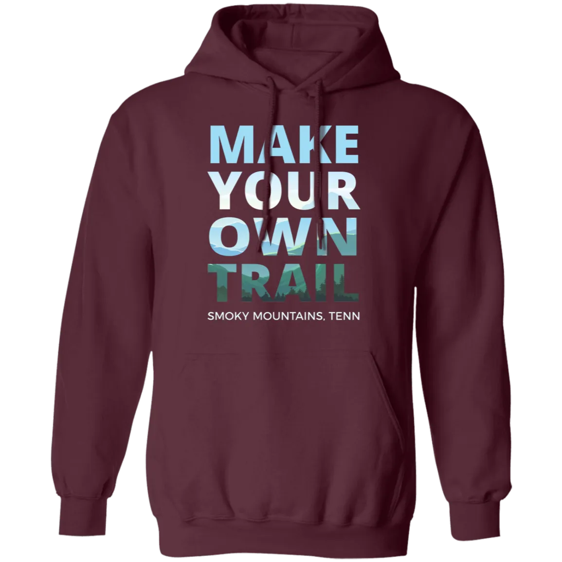 Make Your Own Trail - Hoodie