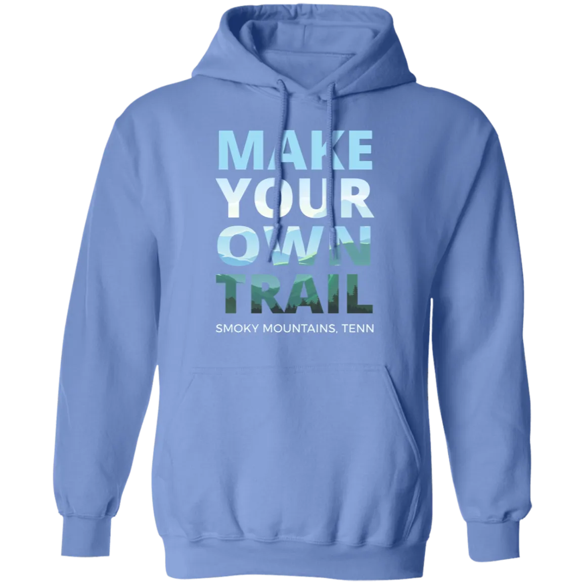 Make Your Own Trail - Hoodie