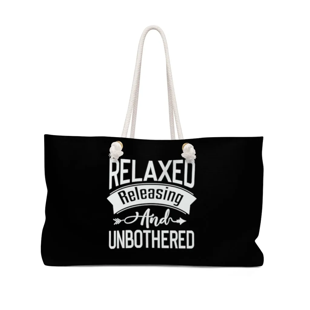 Relaxed Releasing and Unbothered Black Weekender Bag
