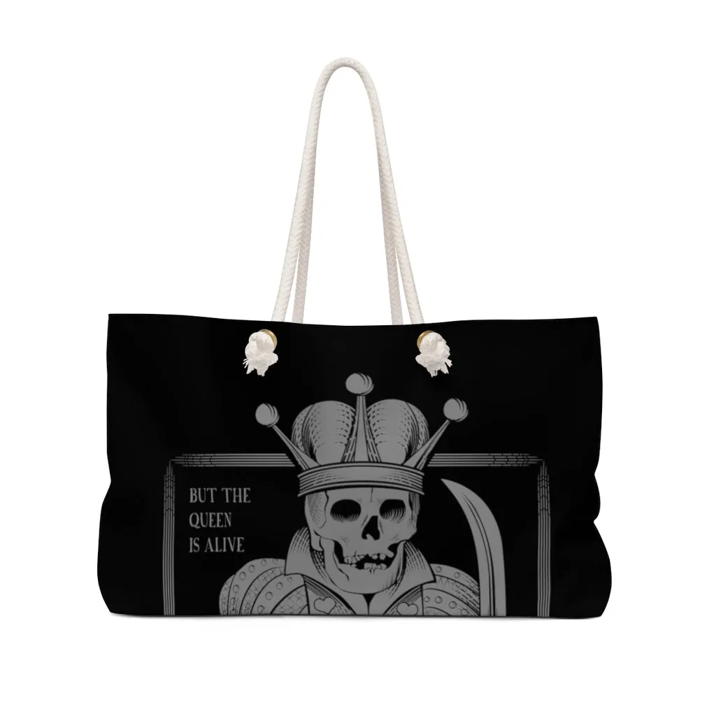 The Queen is Alive Weekender Bag