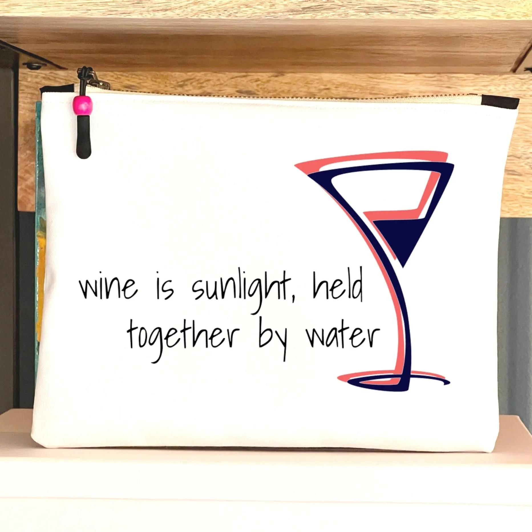 wine is sunlight - quotes and cocktails canvas zip bag