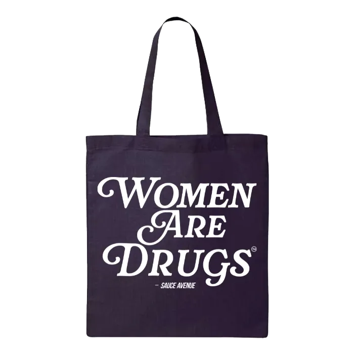 Women Are Drugs® (WH) | Large Canvas Tote