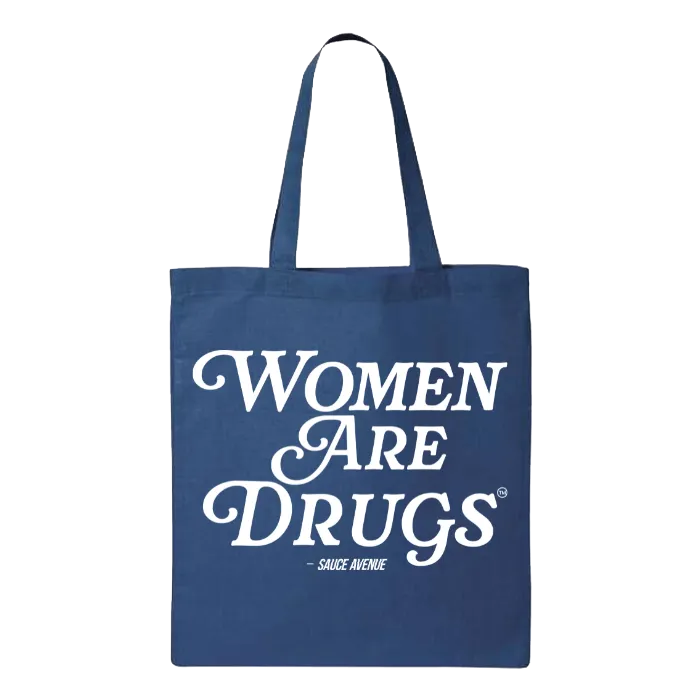 Women Are Drugs® (WH) | Large Canvas Tote