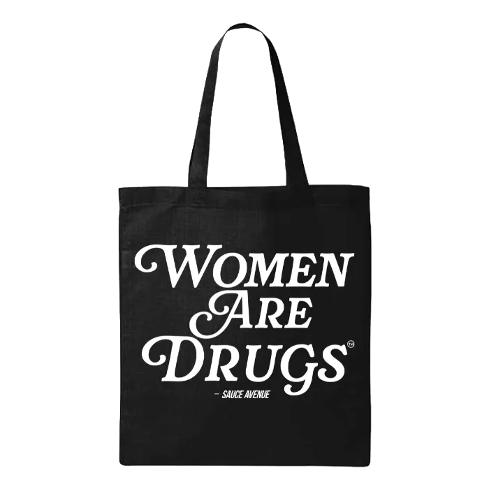 Women Are Drugs® (WH) | Large Canvas Tote
